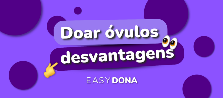 doar-óvulos-desvantagens-easydona.pt (1)